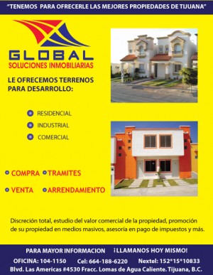 soluciones global Avisos gratis en Mexico lindo en Tijuana |  Bienes Raices Tijuana = Global Soluciones, Global Soluciones Inmobiliarias