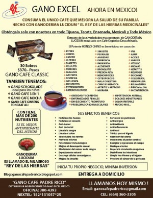 GANO CAFE PADRE RICO Avisos gratis en Mexico lindo en Tijuana |  PRODUCTOS NATURALES TIJUANA = GANO CAFE SALUDABLE PADRE RICO TIJUANA, GANO CAFE SALUDABLE PADRE RICO TIJUANA