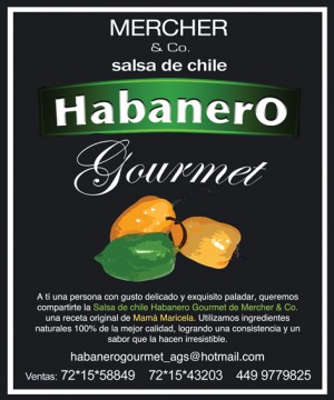 NORMA  PATRICIA  RAM Avisos gratis en Mexico lindo en Aguascalientes |  SALSA  DE  CHILE  HABANERO  GOURMET  MERCHER  &  CO,, SALSA  DE  CHILE  HABANERO