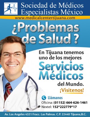 SOCIEDAD DE MEDICOS  Avisos gratis en Mexico lindo en Tijuana |  SERVICIOS MEDICOS TIJUANA,MEDICOS CERTIFICADOS TE OFRECEN SALUD, EL MEJOR SERVICIO MEDICO EN PROBLEMAS DE CANCER,DIABETES,SIDA,MIGRA&Ntilde;A